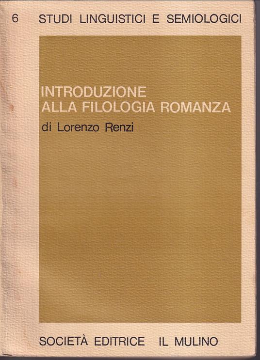 Introduzione alla filologia romanza - Lorenzo Renzi - copertina