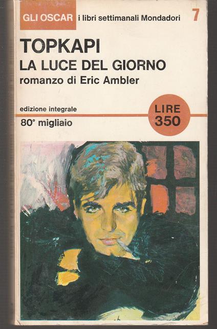 Topkapi La luce del giorno - Eric Ambler - copertina
