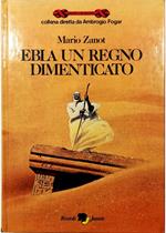 Ebla un regno dimenticato