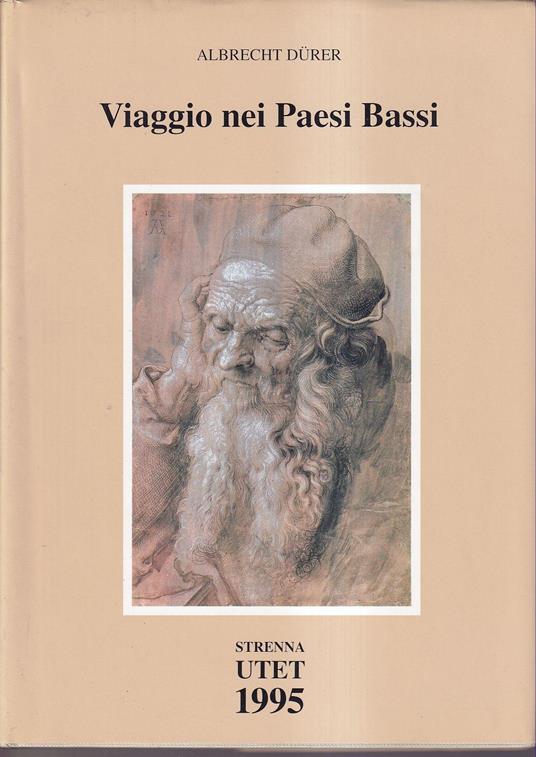 Viaggio nei Paesi Bassi A cura di Adalgisa Lugli - Albrecht Durer - copertina