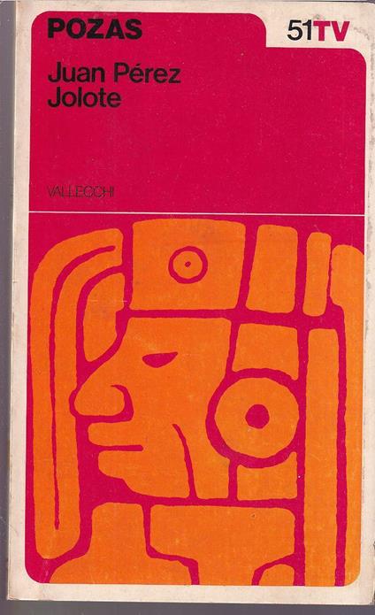 Juan Perez Jolote Biografia di un tzotzil - copertina