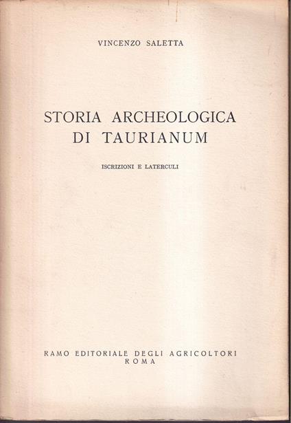 Storia archeologica di Taurianum Iscrizioni e laterculi - Vincenzo Letta - copertina