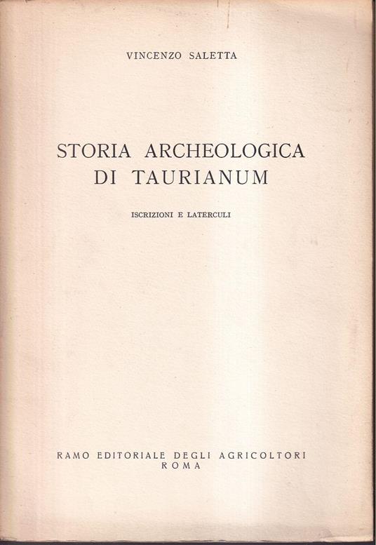 Storia archeologica di Taurianum Iscrizioni e laterculi - Vincenzo Letta - copertina