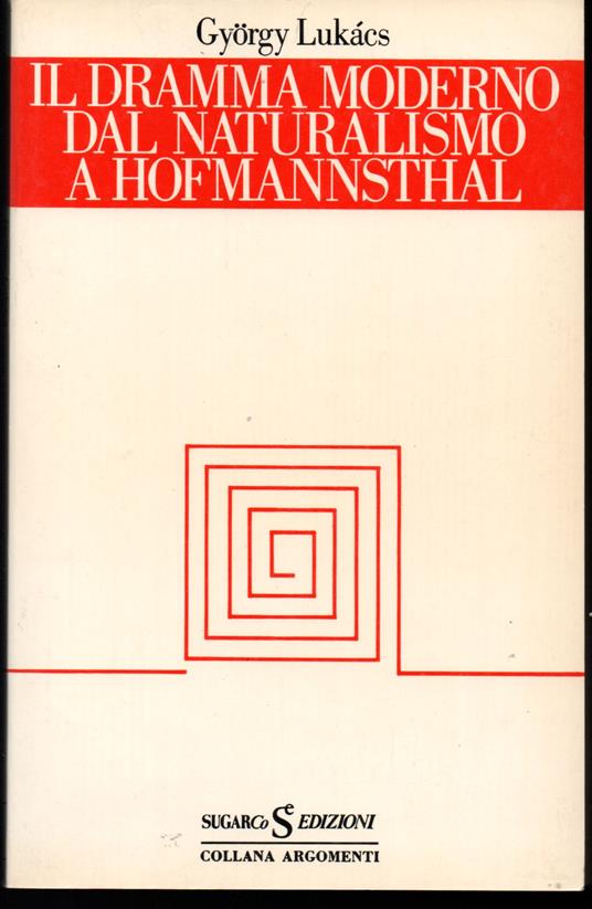 Il dramma moderno dal naturalismo a Hofmannsthal Volume III - copertina