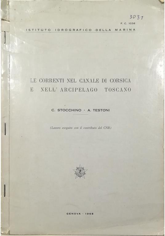 Le correnti nel canale di Corsica e nell'Arcipelago Toscano - copertina
