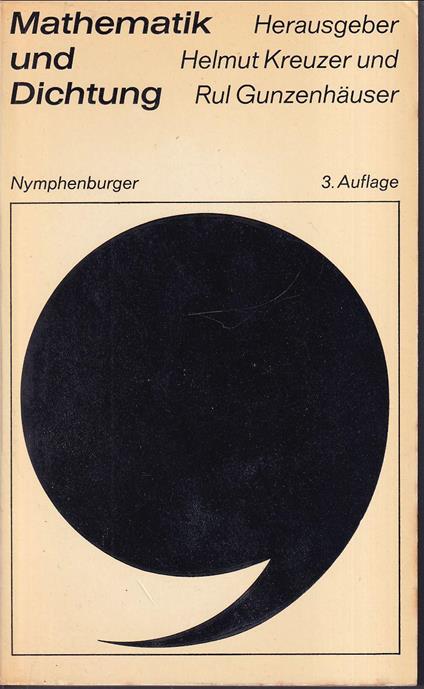 Mathematik und Dichtung Versuche zur Frage einer exakten Literaturwissenschaft Zusammen mit Rul Gunzenhäuser herausgegeben von Helmut Kreuzer - copertina