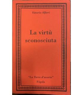 virtù sconosciuta - Vittorio Alfieri - copertina