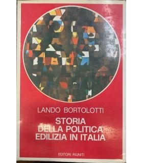 Storia della politica edilizia in Italia - Lando Bortolotti - copertina