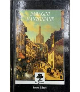 Immagini della vita e dei tempi di Alessandro Manzoni - Marino Parenti - copertina