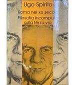 Roma nel XX secolo. Filosofia incompiuta sulla terza via