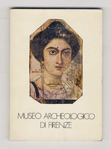 Il Museo Archeologico di Firenze - copertina