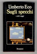 Sugli specchi e altri saggi