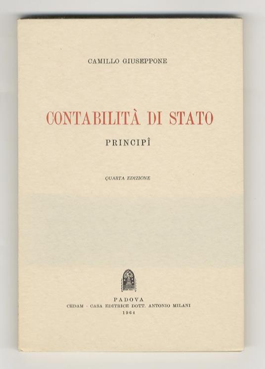 Contabilità di Stato, Principi. Quarta edizione - Camillo Giuseppone - copertina