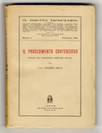 Il procedimento contenzioso dinanzi alle giurisdizioni tributarie speciali