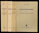 Trattato del nuovo Diritto commerciale. Vol. II: società commerciali personali. - Vol. III: società a responsabilità limitata. - Vol. IV: Società per azioni