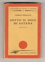 Sotto il sole di Satana. Prefazione di Tommaso Gallarati Scotti. Traduzione di Cesare Vico Lodovici