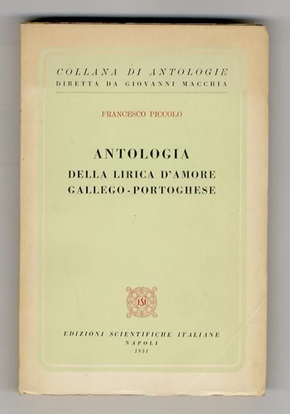 Antologia della lirica d'amore gallego-portoghese - Francesco Piccolo - copertina