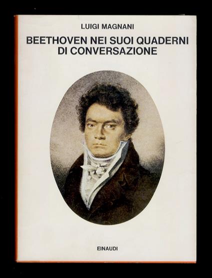 Beethoven nei suoi quaderni di conversazione - Luigi Magnani - copertina