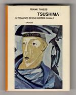 Tsushima. Il romanzo di una guerra navale