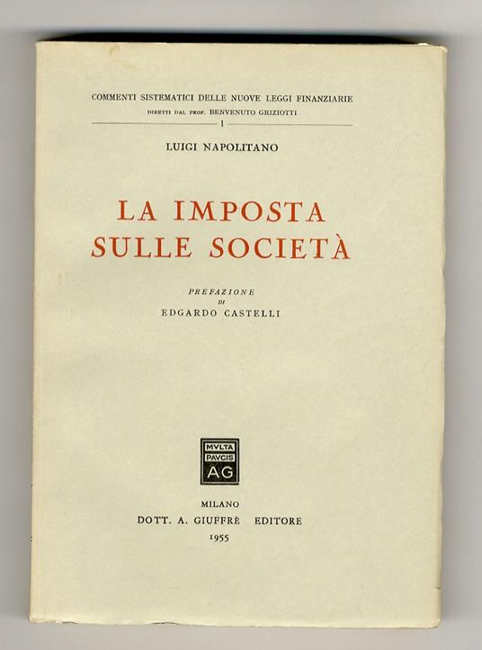imposta sulle società. Prefazione di Edgardo Castelli - Luigi Politano - copertina