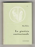 giustizia costituzionale. A cura di Carmelo Geraci. Premessa di Antonio La Pergola