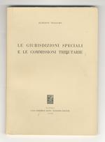 Le giurisdizioni speciali e le commissioni tributarie