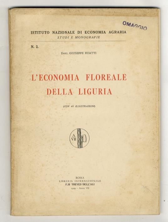 L' economia floreale della Liguria (con 40 illustrazioni) - Giuseppe Ratti - copertina