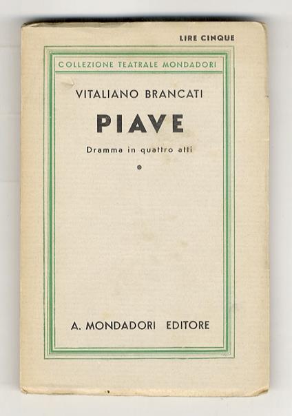 Piave. Dramma in quattro atti - Vitaliano Brancati - copertina