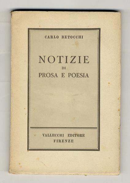 Notizie di prosa e poesia - Carlo Betocchi - copertina