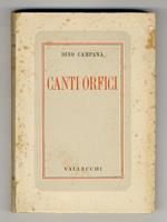 Canti orfici. Terza edizione a cura di Enrico Falqui