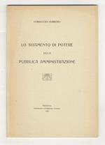 Lo sviamento di potere della pubblica amministrazione