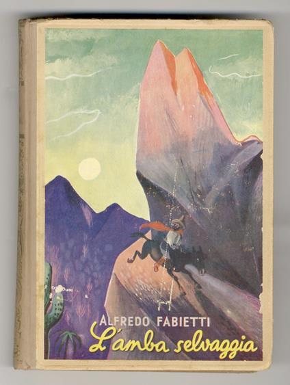 L' Amba selvaggia. Avventure sui laghi d'Etiopia - Alfredo Sabetti - copertina