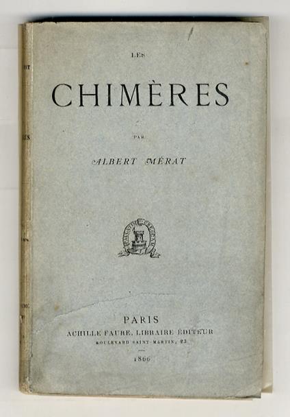 Les Chimères. Sonnets - Le Livre de l'amie - Tableaux de voyage - Fleurs de bohème - copertina
