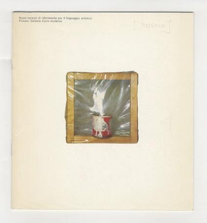 Nuovi termini di riferimento per il linguaggio artistico. (Selezione del materiale a cura di Wally Pennestri. Lessico a cura di Bernardina Sani) - copertina