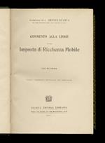 Commento alla legge sulle imposta di ricchezza mobile. Terza edizione riveduta ed ampliata. Volume primo [- volume terzo]