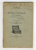Scuola Rurale, la sua biblioteca e le biblioteche provinciali. Seconda edizione con aggiunte e una notizia sulle piccole librerie ambulanti nel pistoiese