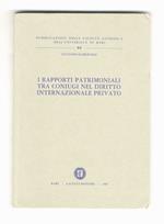 I rapporti patrimoniali tra coniugi nel diritti privato