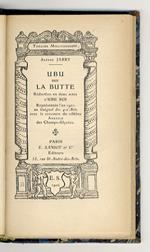 Ubu sur la Butte. Réduction en deux actes d'UBU ROI. Représentée l'an 1901 au 