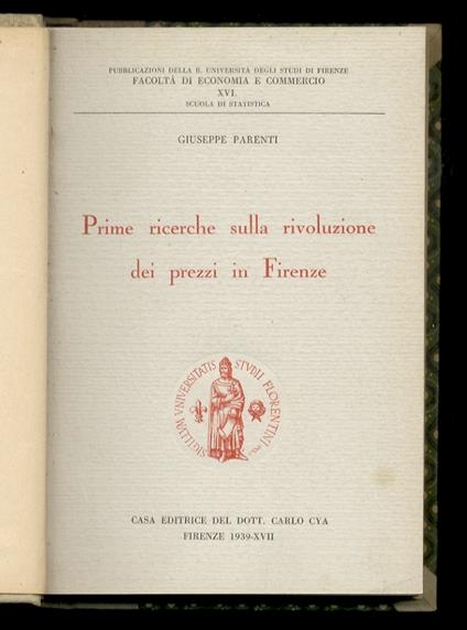 Prime ricerche sulla rivoluzione dei prezzi in Firenze - Giuseppe Parenti - copertina