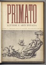 Primato. Lettere e arti d'Italia. Diretto da Giuseppe Bottai e Giorgio Vecchietti. Anno I, 1940: dal n. 1 del 1 marzo 1940 al n. 20 del 15 dicembre 1940 [prima annata completa]