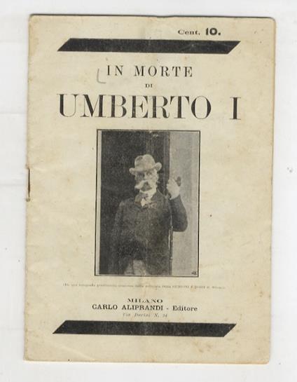 IN morte di Umberto I. Cenni storici e biografici - copertina