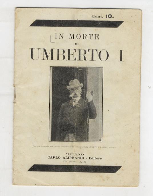 IN morte di Umberto I. Cenni storici e biografici - copertina