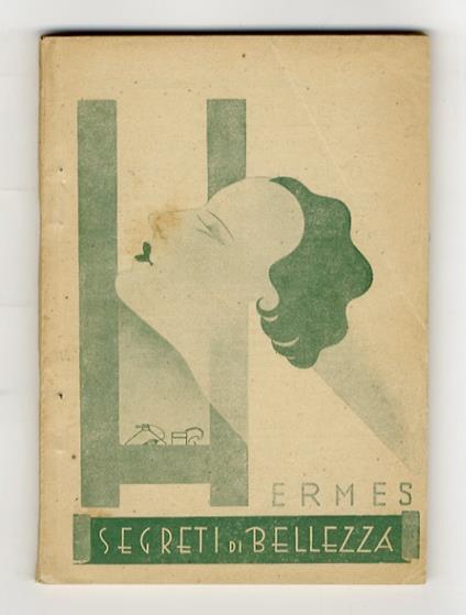 Segreti di bellezza. Pubblicazione mensile dell'Istituto Hermes. Anno XXIII - N. 9. Settembre 1934 - copertina