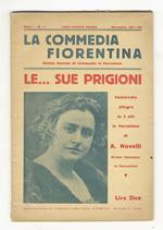 Commedia (La) Fiorentina. Rivista mensile di commedie in fiorentino. Anno I, 1927: fascicoli n. 7, 11. Anno II, 1928: fascicoli n. 1, 2, 3, 5, 8, 9, 10, 11, 12. Anno III, 1929: fascicoli n. 1, 2, 4, 6, 7, 8, 9, 10, 11, 12. Anno IV, 1930: fascicoli n.