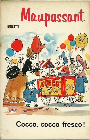 Cocco, cocco fresco! - Guy de Maupassant - copertina