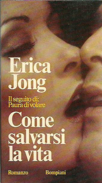 Come salvarsi la vita - Erica Jong - copertina
