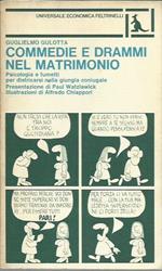 Commedie e drammi nel matrimonio