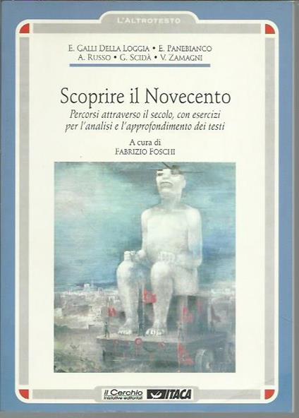 Scoprire il Novecento. Percorsi attraverso il secolo - copertina
