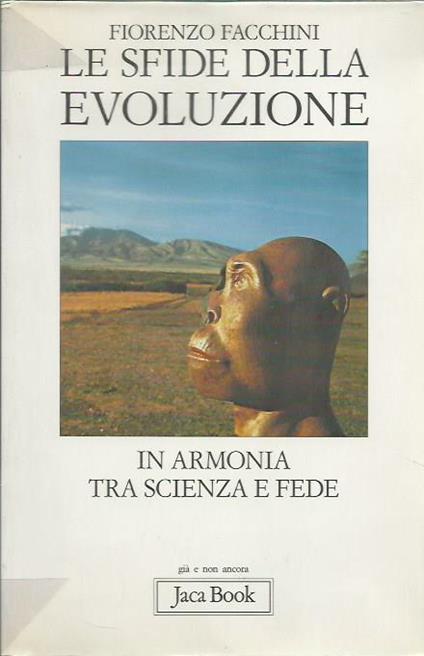 Le sfide della evoluzione. In armonia tra scienza e fede - Fiorenzo Facchini - copertina