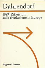 1989 Riflessioni Sulla Rivoluzione In Europa